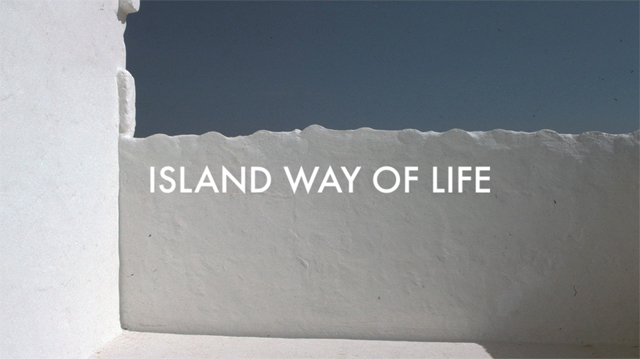 ISLAND WAY OF LIFE